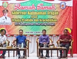 Ramah Tamah Gubernur Kalteng Bersama Tenaga Pendidik di Kabupaten Murung Raya