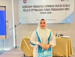 Dina Maulidah Hadiri Workshop Penguatan Supremasi Hukum Daerah